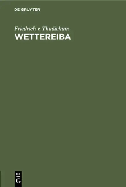 Buy Wettereiba (English, Friedrich V. Thudichum) — BookShops.in