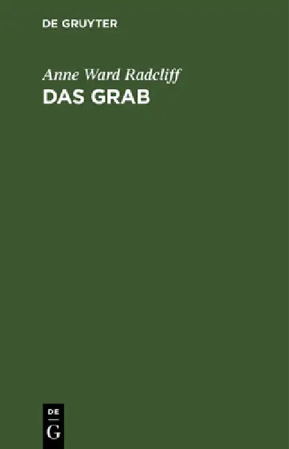 Buy Das Grab (English, Anne Ward Radcliff | Friedrich Von Oertel) — BookShops.in