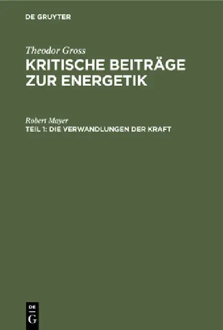 Buy Die Verwandlungen Der Kraft (English, Robert Mayer) — BookShops.in
