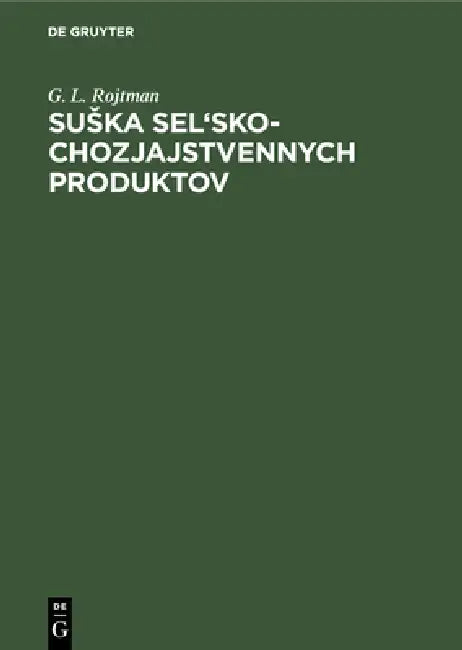 Suska Sel'sko-Chozjajstvennych Produktov (English, G. L. Rojtman)