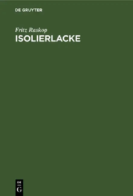 Buy Isolierlacke (English, Fritz Raskop) — BookShops.in