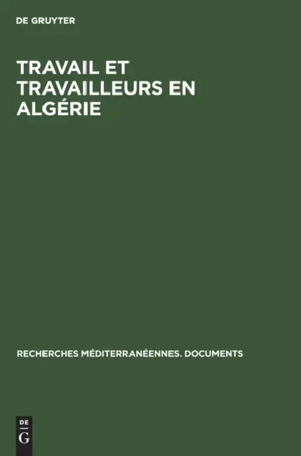 Buy Travail Et Travailleurs En Algérie (English, P. Bourdieu) — BookShops.in