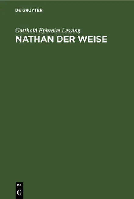 Nathan Der Weise (English, Gotthold Ephraim Lessing)