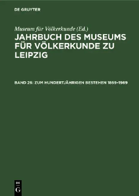 Buy Zum Hundertjährigen Bestehen 1869-1969 (English, Museum Für Völkerkunde) — BookShops.in