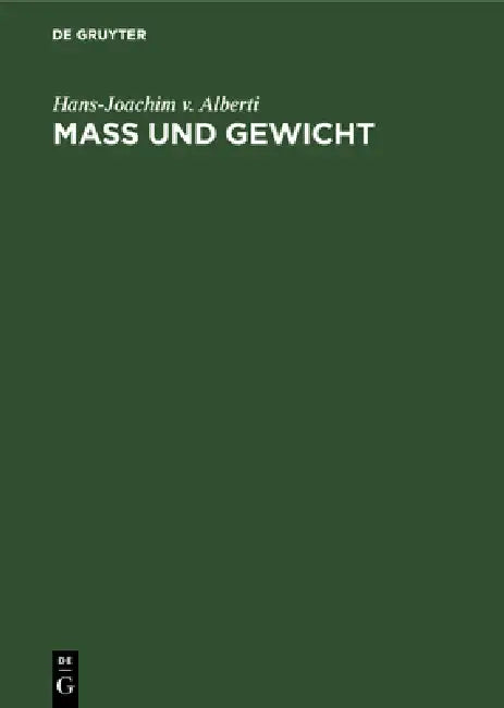 Buy Mass Und Gewicht (English, Hans-Joachim V. Alberti) — BookShops.in