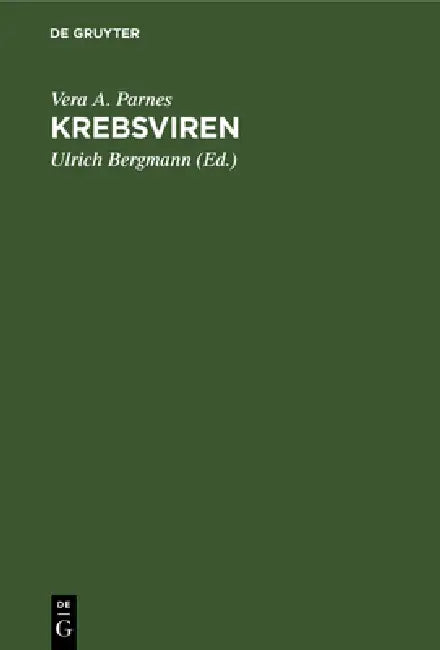 Krebsviren (English, Vera A. Parnes | Ulrich Bergmann | Peter G. Klemm)