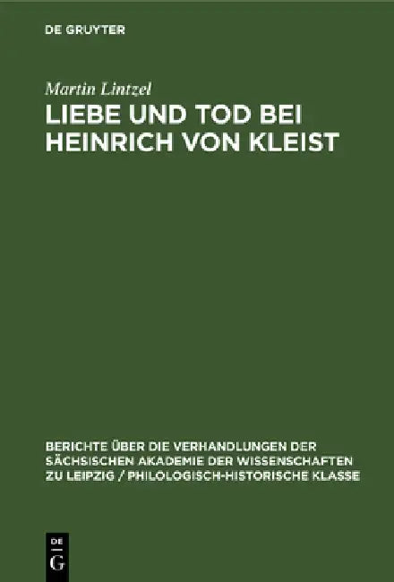 Liebe Und Tod Bei Heinrich Von Kleist (English, Martin Lintzel)