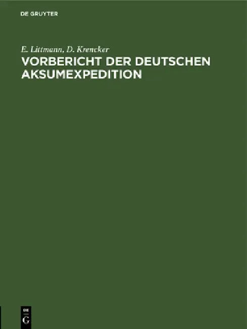 Vorbericht Der Deutschen Aksumexpedition (English, E. Littmann | D. Krencker)