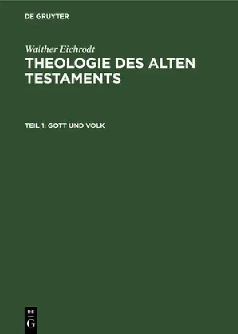 Gott Und Volk (English, Walther Eichrodt)