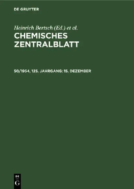 15. Dezember (English, Deutsche Chemische Gesellschaft | Heinrich Bertsch | Wilhelm Klemm)