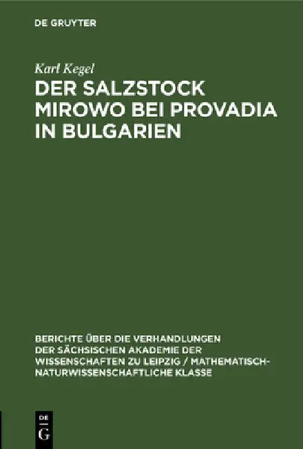 Buy Der Salzstock Mirowo Bei Provadia in Bulgarien (English, Karl Kegel) — BookShops.in