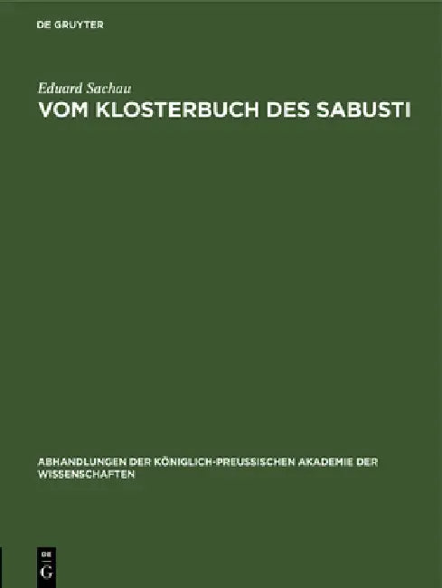 Vom Klosterbuch Des Sabusti (English, Eduard Sachau)