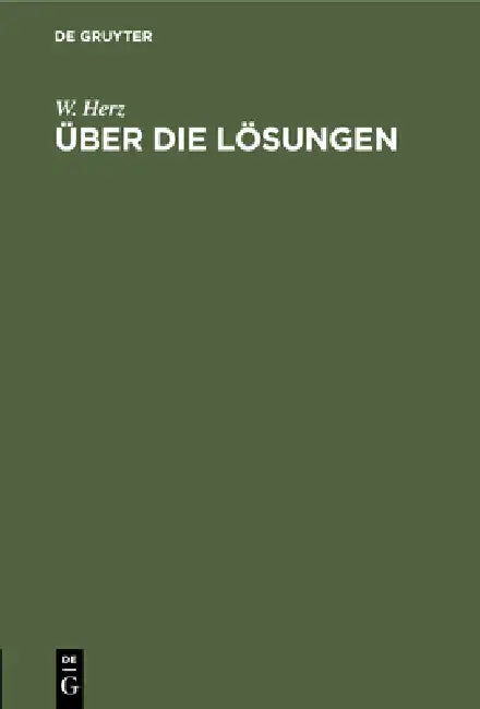 Buy Über Die Lösungen (English, W. Herz) — BookShops.in