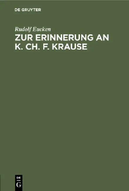 Zur Erinnerung an K. Ch. F. Krause (English, Rudolf Eucken)