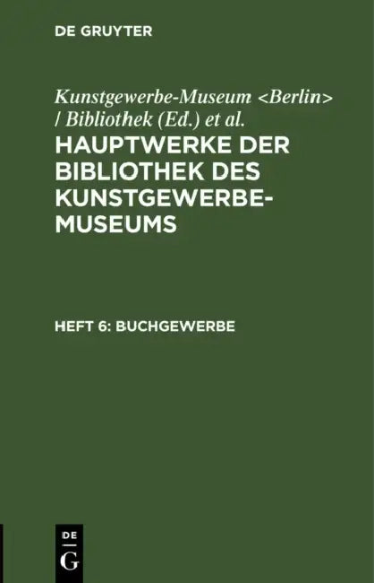 Buy Buchgewerbe (English, Kunstgewerbe-Museum | Königliche Museen) — BookShops.in