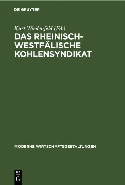 Das Rheinisch-Westfälische Kohlensyndikat (English, Kurt Wiedenfeld)