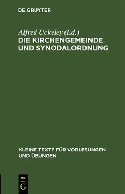 Buy Die Kirchengemeinde Und Synodalordnung (English, Alfred Uckeley) β BookShops.in