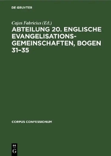 Abteilung 20. Englische Evangelisationsgemeinschaften, Bogen 31-35 (English, Cajus Fabricius)