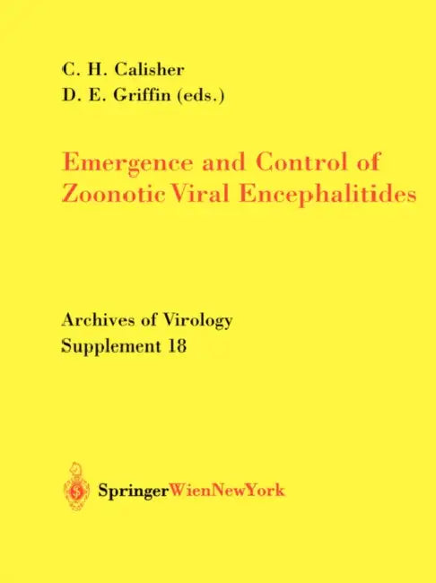 Buy Emergence and Control of Zoonotic Viral Encephalitides (English, Charles H. Calisher | Diane E. Griffin) — BookShops.in