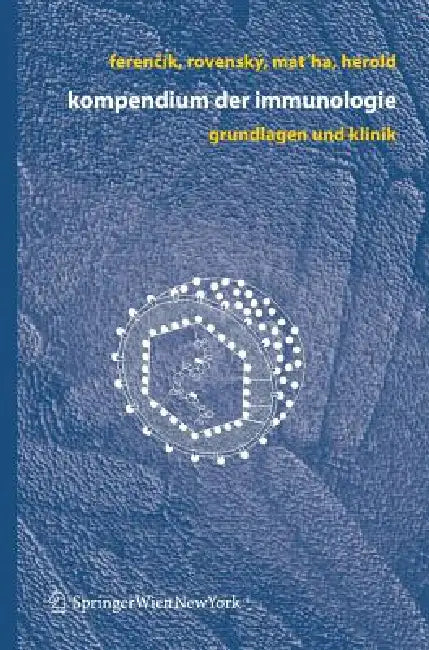 Buy Kompendium Der Immunologie | by Miroslav Ferencik | Jozef Rovensky | Vladimir Matha | Springer | by Miroslav Ferencik | Jozef Rovensky | Vladimir Matha | Springer | by Miroslav Ferencik | Jozef Rovensky | Vladimir Matha | Springer | by Miroslav Ferencik | Jozef Rovensky | Vladimir Matha | Springer | by Miroslav Ferencik | Jozef Rovensky | Vladimir Matha | Springer | by Miroslav Ferencik | Jozef Rovensky | Vladimir Matha | Springer | by Miroslav Ferencik | Jozef Rovensky | Vladimir Matha | Spring — BookShops.in