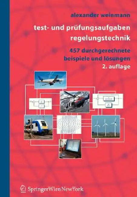 Test- Und Prüfungsaufgaben Regelungstechnik (English, Alexander Weinmann)