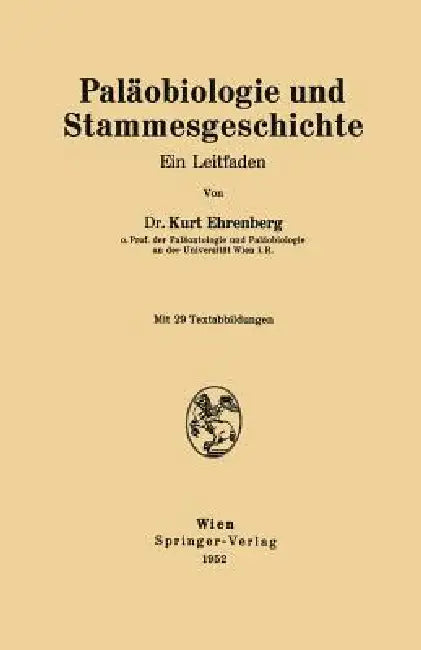 Buy Paläobiologie Und Stammesgeschichte (English, Kurt Ehrenberg) — BookShops.in