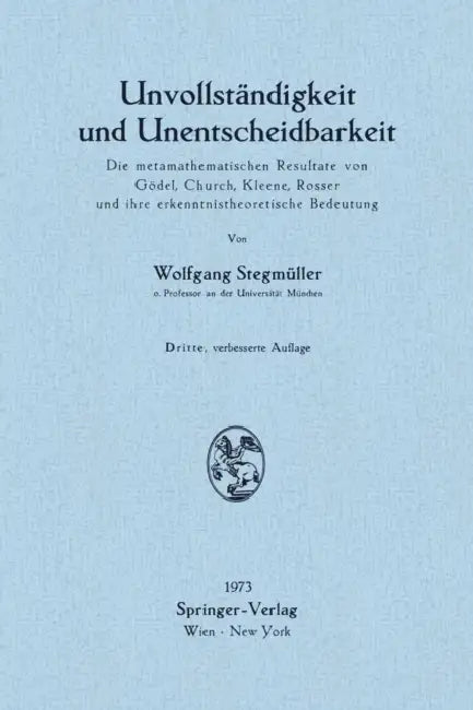 Buy Unvollständigkeit Und Unentscheidbarkeit (English, Wolfgang Stegmüller) — BookShops.in