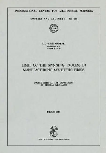 Buy Limit of the Spinning Process in Manufacturing Synthetic Fibers (English, G. Manfre) — BookShops.in