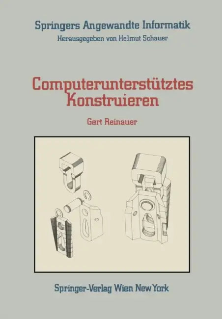 Buy Computerunterstütztes Konstruieren | by Gert Reinauer | Springer | by Gert Reinauer | Springer | by Gert Reinauer | Springer | by Gert Reinauer | Springer | by Gert Reinauer | Springer | by Gert Reinauer | Springer | by Gert Reinauer | Springer | by Gert Reinauer | Springer | by Gert Reinauer | Springer | by Gert Reinauer | Springer | by Gert Reinauer | Springer | by Gert Reinauer | Springer | by Gert Reinauer | Springer | by Gert Reinauer | Springer | by Gert Reinauer | Springer | by Gert Reina — BookShops.in