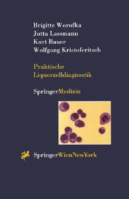 Praktische Liquorzelldiagnostik (English, Brigitte Worofka | Jutta Lassmann | Kurt Bauer)