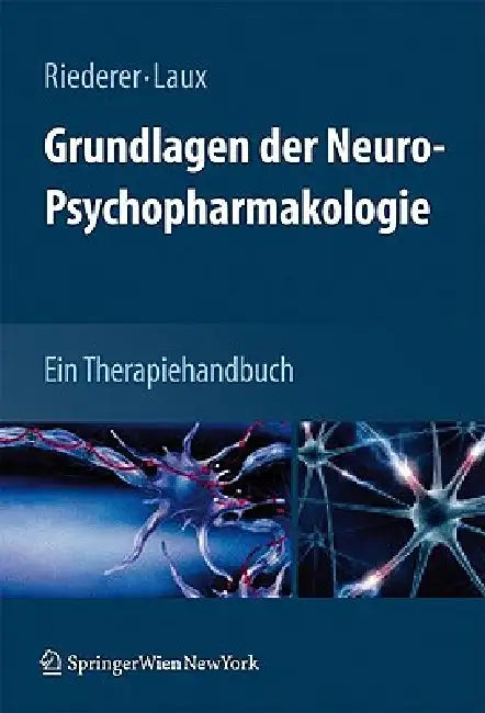 Buy Grundlagen Der Neuro-Psychopharmakologie (English, Peter Riederer | Gerd Laux) — BookShops.in