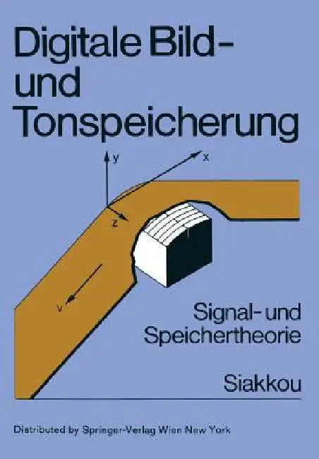 Buy Digitale Bild- Und Tonspeicherung (English, Manfred Siakkou) — BookShops.in