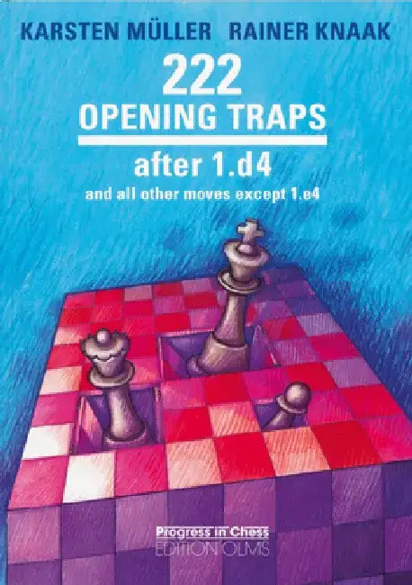 Buy 222 Opening Traps After 1.D4 (English, Rainer Knaak | Karsten Mueller) — BookShops.in
