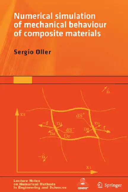 Buy Numerical Simulation of Mechanical Behavior of Composite Materials (English, Sergio Oller) — BookShops.in