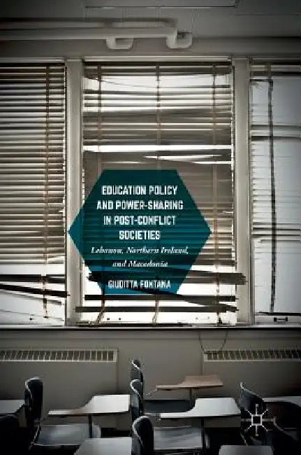 Education Policy and Power-Sharing in Post-Conflict Societies (English, Giuditta Fontana)