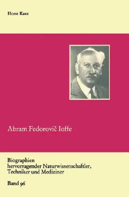 Buy Abram Fedorovič Ioffe (English, Horst Kant) — BookShops.in