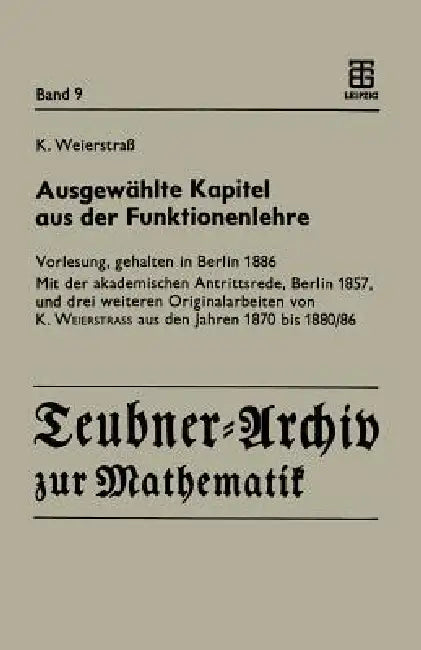 Buy Ausgewählte Kapitel Aus Der Funktionenlehre (English, Reinhard Siegmund-Schultze | Karl Weierstrass) — BookShops.in