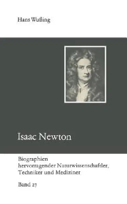 Isaac Newton (English, Hans Wußing)