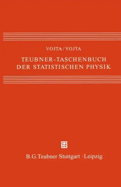 Buy Teubner-Taschenbuch Der Statistischen Physik (English, Günter Vojta | Matthias Vojta) — BookShops.in