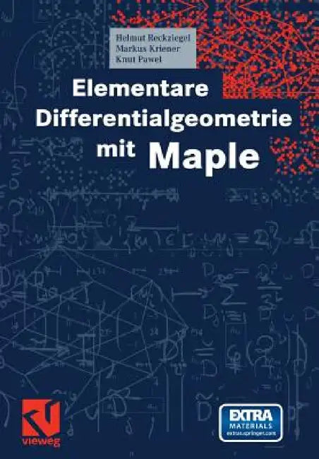 Buy Elementare Differentialgeometrie Mit Maple (English, Helmut Reckziegel | Markus Kriener | Knut Pawel) — BookShops.in