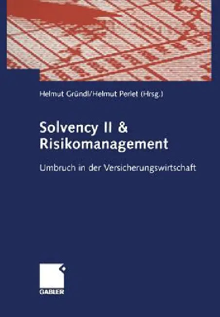Buy Solvency II & Risikomanagement (English, Helmut Gründl | Helmut Perlet) — BookShops.in