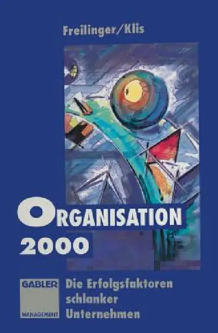 Organisation 2000 (English, Christian Freilinger | Norbert A. Klis)