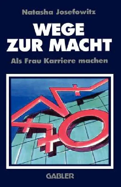 Buy Wege Zur Macht (English, Natascha Josefowitz) — BookShops.in