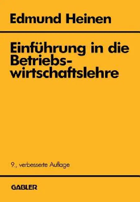 Buy Einführung in Die Betriebswirtschaftslehre (English, Edmund Heinen) — BookShops.in