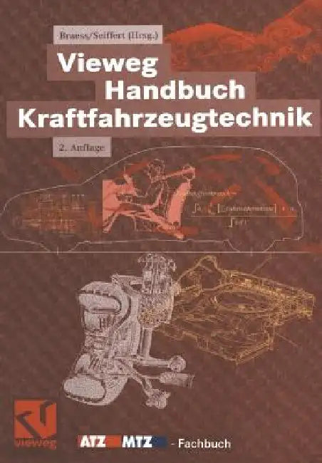 Buy Vieweg Handbuch Kraftfahrzeugtechnik (English, Hans-Hermann Braess | Ulrich Seiffert) — BookShops.in
