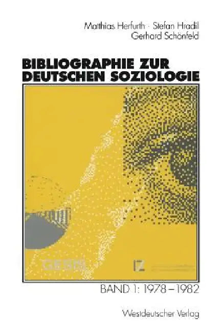 Bibliographie Zur Deutschen Soziologie (English, Matthias Herfurth | Klaus Moske | Stefan Hradil)