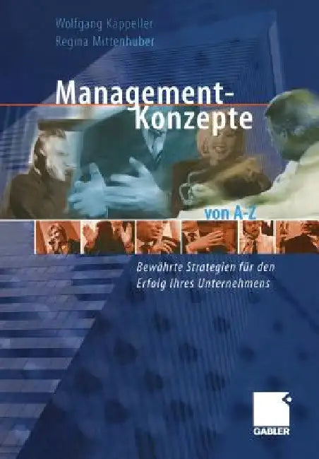 Buy Management-Konzepte Von A-Z (English, Wolfgang Kappeller | Regina Mittenhuber) — BookShops.in