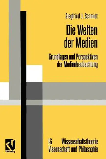 Die Welten Der Medien (English, Siegfried J. Schmidt)