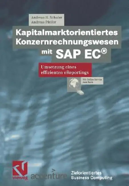 Buy Kapitalmarktorientiertes Konzernrechnungswesen Mit SAP Ec(r) (English, Andreas H. Schuler | Stephen Fedtke | Stefan Bronzel) — BookShops.in