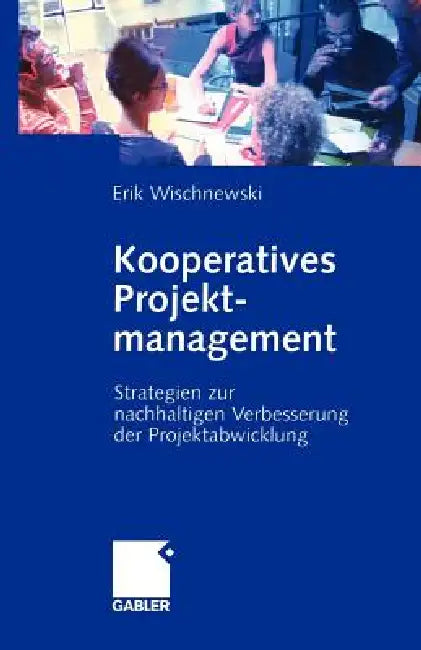 Buy Kooperatives Projektmanagement (English, Erik Wischnewski) — BookShops.in